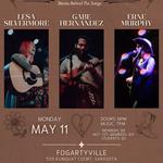 Fogartyville Songwriter Series - Lesa Silvermore, Gabe Hernandez and Erne Murphy