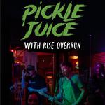 Pickle Juice with Rise Overrun 