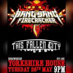 Bang Bang Firecracker with This Fallen City