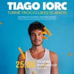 TIAGO IORC - TURNÊ TROCO LIKES 10 ANOS
