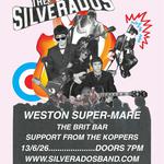 The Silverados U.K. Tour - Weston Super-mare w/ The Koppers
