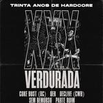 Verdurada São Paulo XXX - 30 Anos de Hardcore