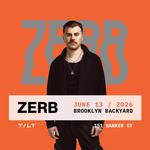 Zerb @ Brooklyn Backyard