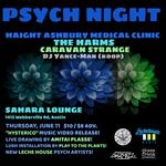 PSYCH NIGHT! The Harms, Haight Ashbury Medical Clinic, Caravan Strange, Yance-Man