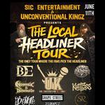 Sic Entertainment & Unconventional Kingz Present: The local Headliner Tour *Medford OR*