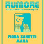 Rumore Season 26 Party N°17 W/ Fiona Zanetti & Mara