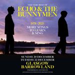 Echo & The Bunnymen More Songs To Learn & Sing