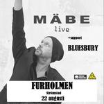 M Ä B E + support Bluesbury