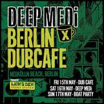 Berlin Dubcafe x Deep Medi Boat Party