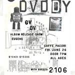 GVTH DVDDY (GVDV Album Release Show) w/ 2106