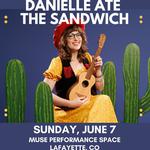 Danielle Ate the Sandwich at Muse Performance Space