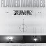 The Killswitch Memories Tour
