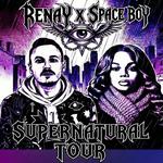 Renay X Space Boy "Supernatural" Tour