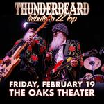 ThunderBeard: #1 Tribute to ZZ Top at The Oaks Theater