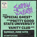 Sorry Safari // Pretty Good University // Vanity Club 