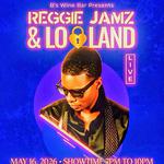 Reggie Jamz & Loveland Live! 