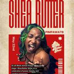 SHEA BUTTER SHOW 3