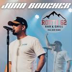 Juan Boucher Live at Route 62 Bar & Grill