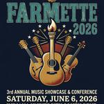 Farmette 2026 3rd Annual Music Showcase & Conference