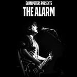 EVAN PETERS presents THE ALARM