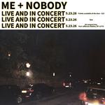 Me + Nobody - Radio Silence Release Show 