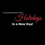 Noel & Maria: Christmas In a New Key!
