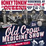 Old Crow Medicine Show in person at Honky Tonkin' in Queens