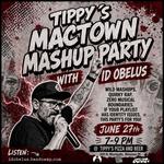 Mactown mashup party w/ Id Obelus