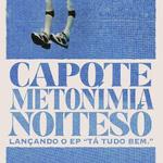NoiteSó, metonímia e Capote na Iglesia