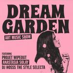 Dream Garden w/Anastasia Solay