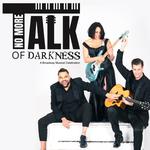 Music on the Mountain with No More Talk of Darkness