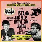 ISTA, Cab Ellis, Native Sun, Laveda + Special Guest LIVE at Maria Hernandez Park