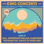 GZA & The Phunky Nomads, Ghostface Killah & Raekwon - King Concerts Summer Series