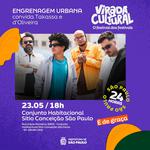 VIRADA CULTURAL 2026: Engrenagem Urbana convida Takassa e d’Oliveira