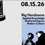 With Big Handsome, Shattered Figures and Modern Culture