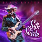 Blair Bryant Silk and Suede Tour