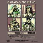 HORUS TAYKO ROBERT TIAMO YAKARI RINO / CARACAS