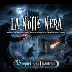 La Notte Nera 2026 • Vampiri vs Licantropi