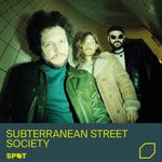 Subterranean Street Society - Der A-Theater - Groningen 