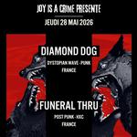 Diamond Dog + Funeral Thru