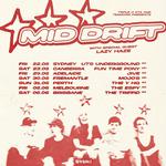 Mid Drift 'Good at Avoiding' Tour