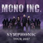 MONO INC. Symphonic Tour 28.05.2027 Nürnberg - Serenadenhof