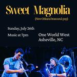 Sweet Magnolia Live