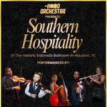Hood Orchestra Presents Southern Hospitality Live from the Eldorado Ballroom