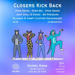 Closers Kick Back