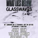 WHAT LIES BELOW & GLASSWAVES