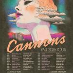 Cannons - The Everything Glows Tour