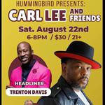 Hummingbird Presents Carl Lee & Friends 