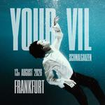 SCHMALGAUZEN — Performance ‘YOUR VIL’ — European Tour — FRANKFURT 🇩🇪 — Aug 13, 2026