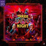 Three Dog Night